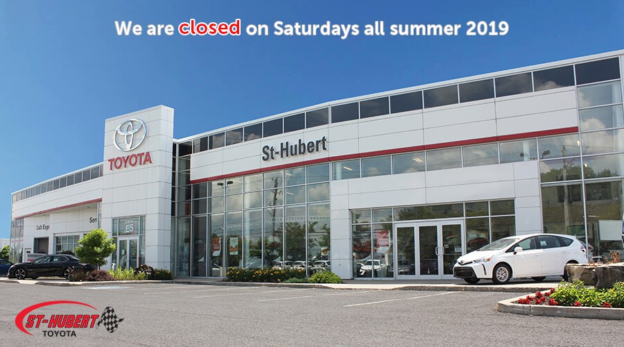 St-Hubert Toyota Closed Saturdays Summer 2019.jpg