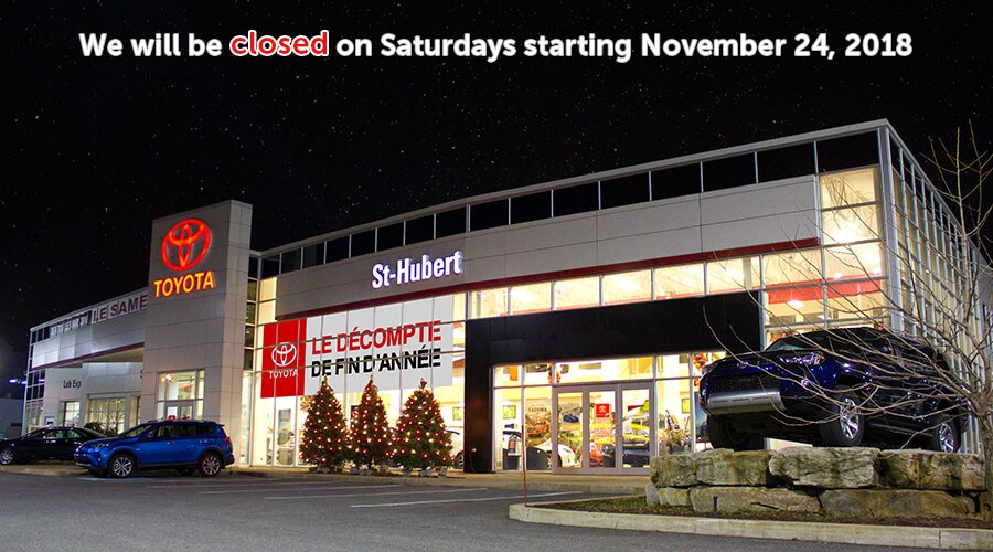 St-Hubert Toyota Closed Saturdays Winter 2018.jpg