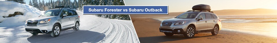 Forester vs Outback