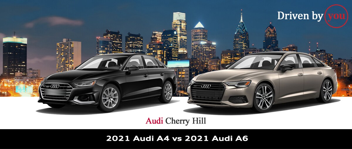 2021 Audi A4 vs 2021 Audi A6.jpg