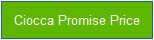 Click for your Ciocca Promise Price