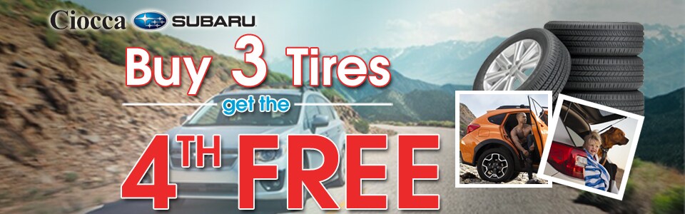 Buy 3 Tires get the 4th Free at Ciocca Subaru