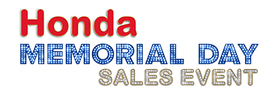 Honda Memorial Day Sales Event Honda Memorial Day Sales Event