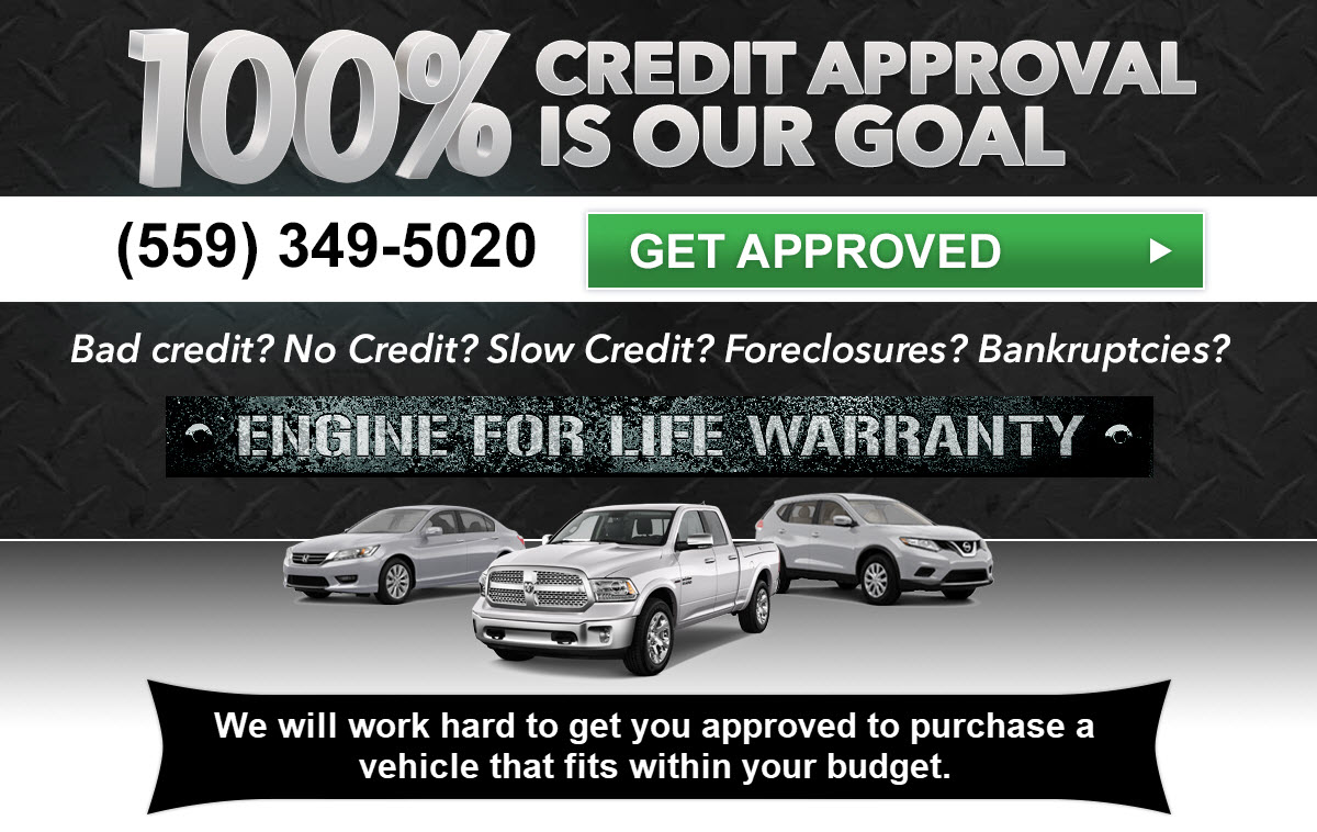 100% CREDIT APPROVAL IS OUR GOAL 100% CREDIT APPROVAL IS OUR GOAL
