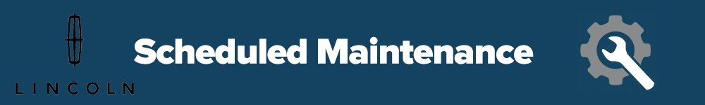 Lincoln Maintenance Schedule DeLand Lincoln
Maintenance