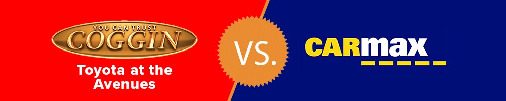 Coggin Vs. CarMax Coggin Toyota vs. Jacksonville CarMax