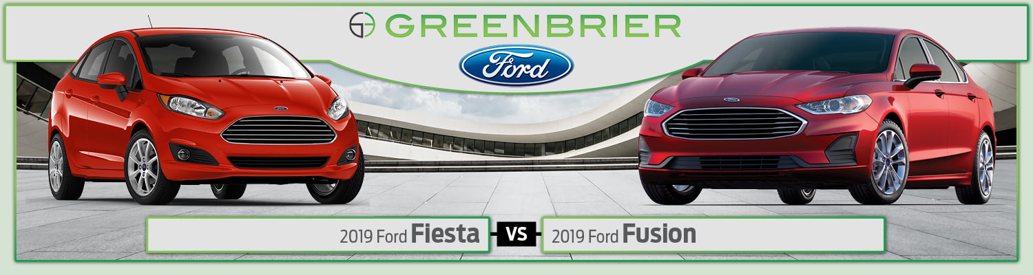 2019 Ford Fiesta vs. 2019 Ford Fusion 2019 Ford Fiesta vs. 2019 Ford Fusion