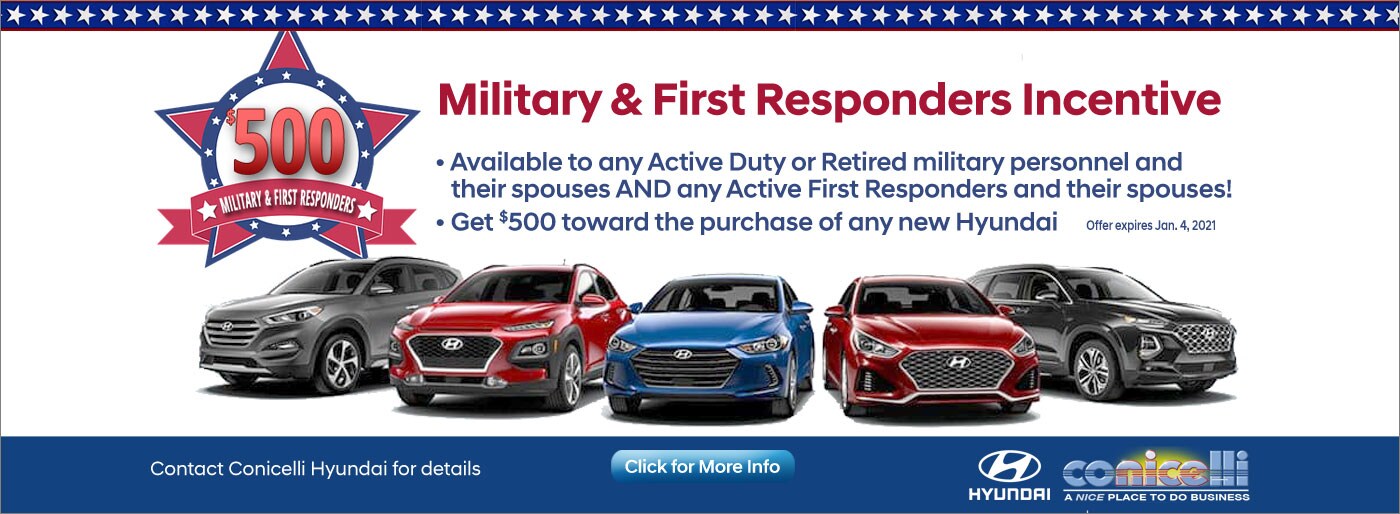 Military & First Reponders $500 Incentive towards any new Hyundai!