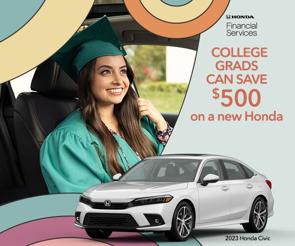 College Grads can save $500 on a new Honda!