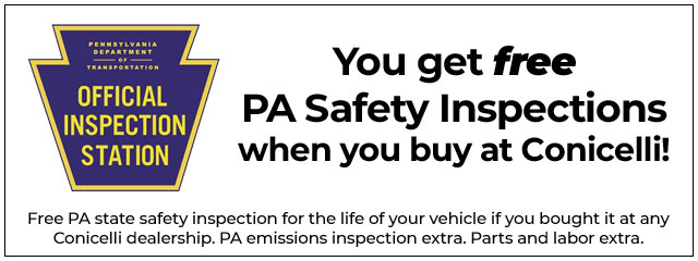 FREE PA Safety Inspections when you buy at Conicelli! Click to 
schedule service...