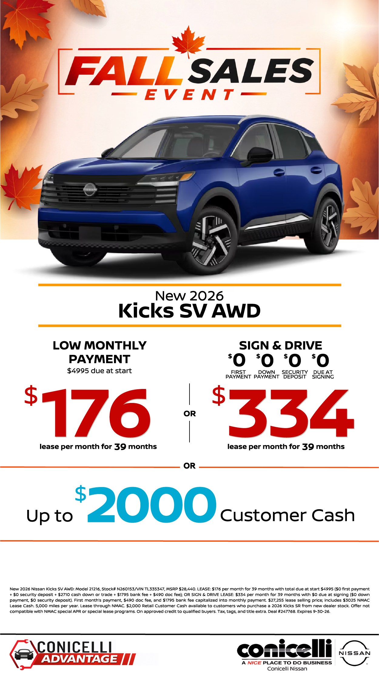 $176/mo. (OR $334/mo. with $0 due at signing) leases a New 2026 Kicks SV AWD at Conicelli Nissan! Claim this Special...