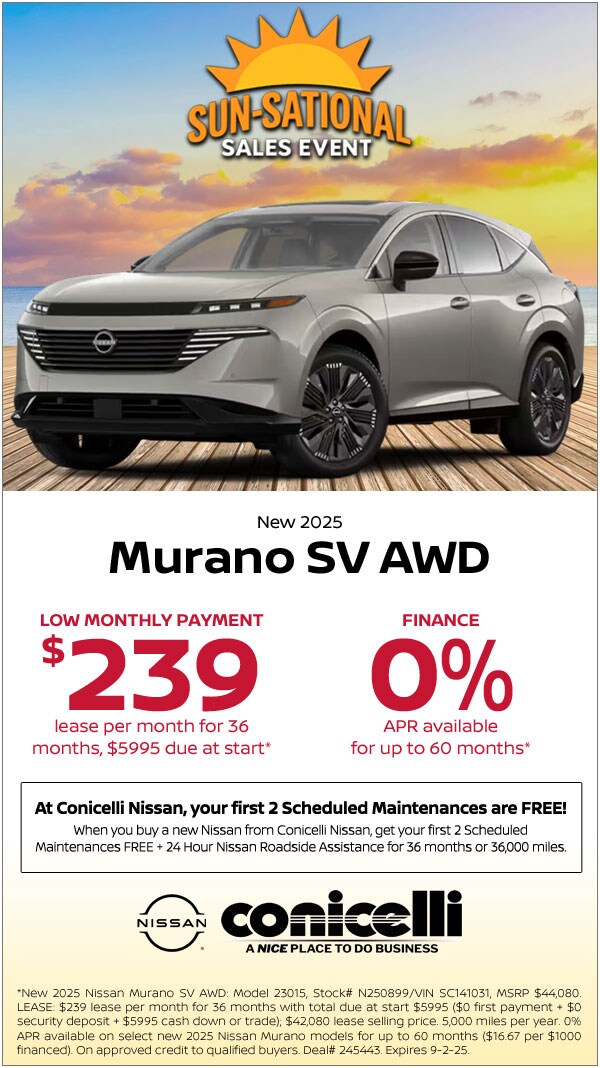 $239/mo. leases a New 2025 Murano SV AWD at Conicelli Nissan! Claim this Special....