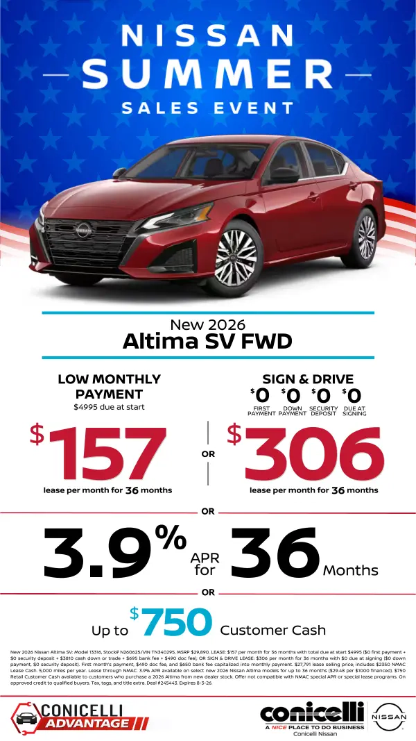$157/mo. (OR $306/mo. with $0 due at signing) leases a New 2026 Altima SV at Conicelli Nissan! Claim this Special...