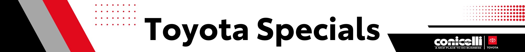 Conicelli Toyota Specials