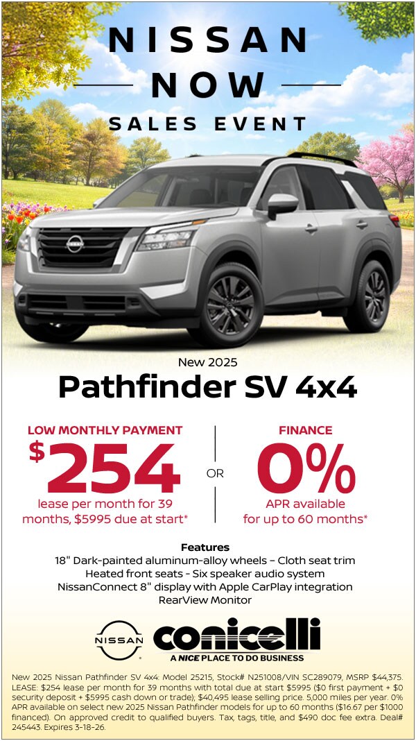 $254/mo. leases a New 2025 Pathfinder SV 4x4 at Conicelli Nissan! Claim this Special...