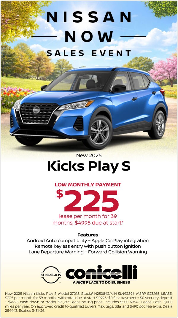 $225/mo. leases a New 2025 Kicks Play S at Conicelli Nissan! Claim this Special...