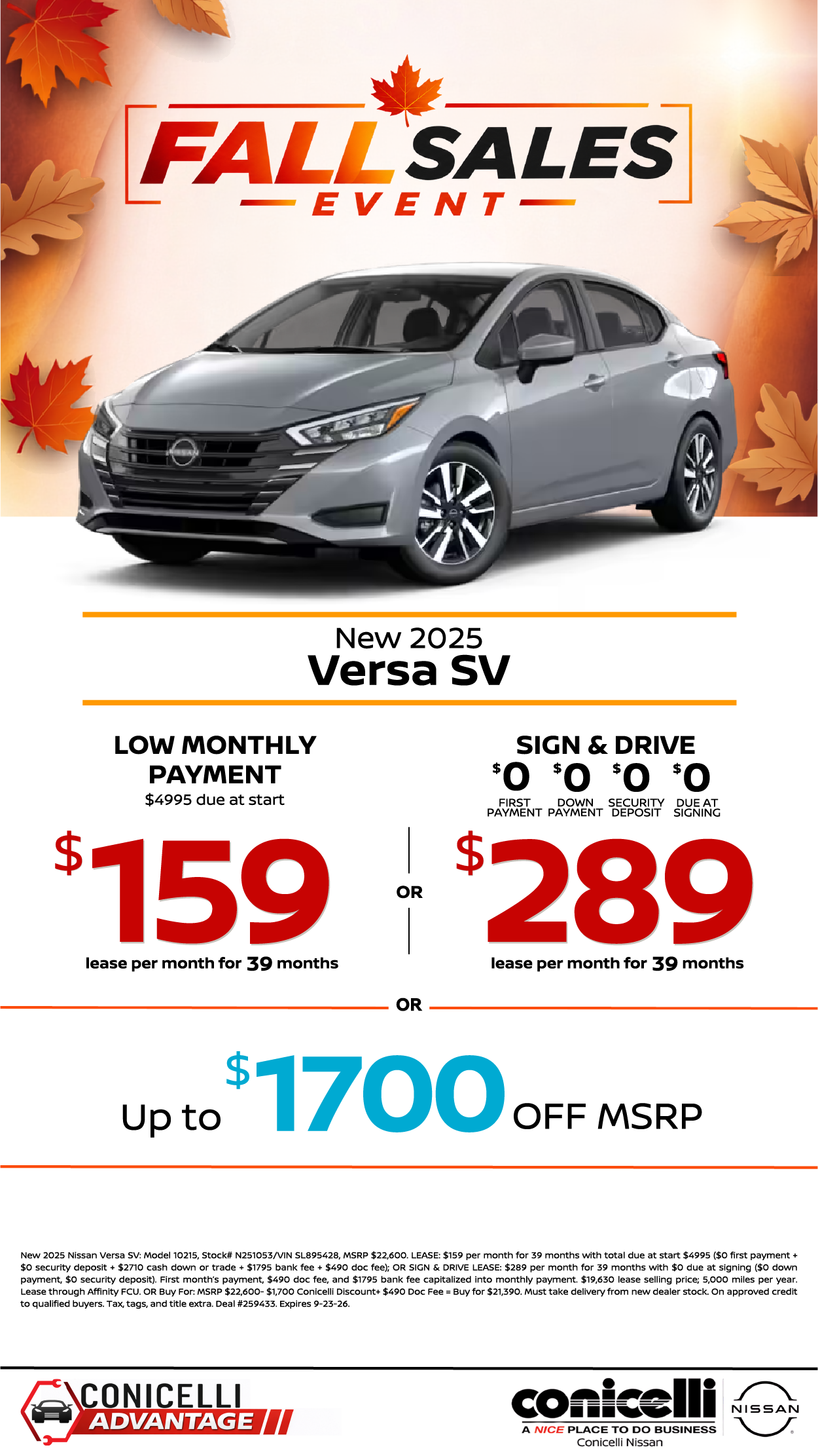 $159/mo. (OR $289/mo. with $0 due at signing) leases a New 2026 Versa SV at Conicelli Nissan! Claim this Special...
