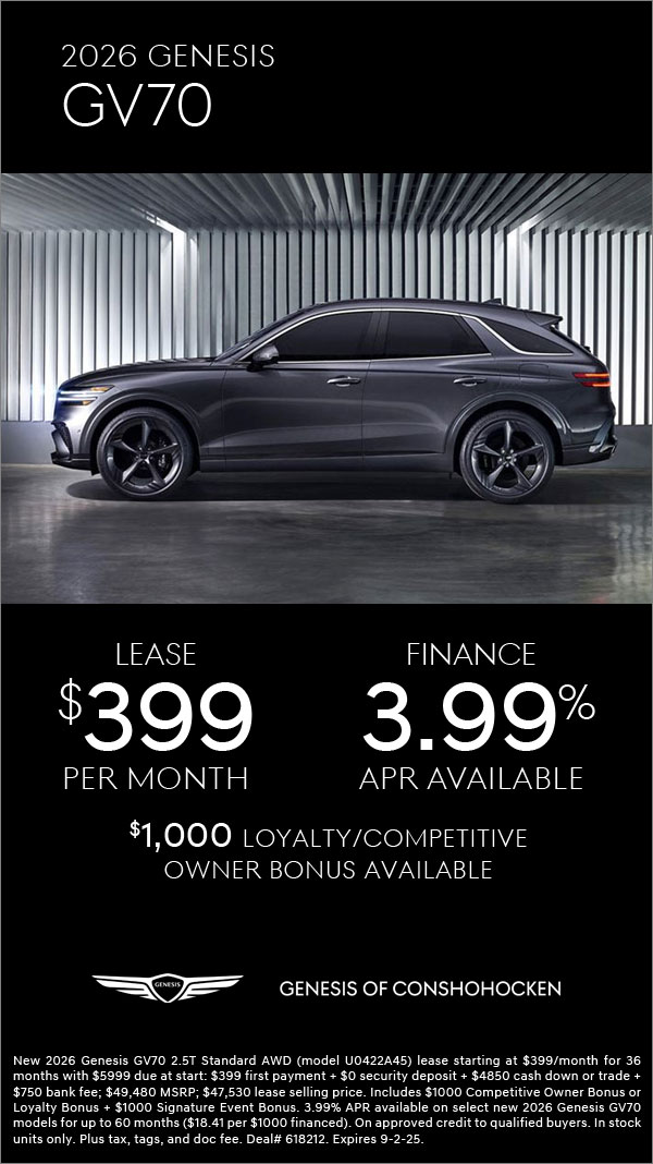 $399/mo. leases a New 2026 Genesis GV70! View Specials...