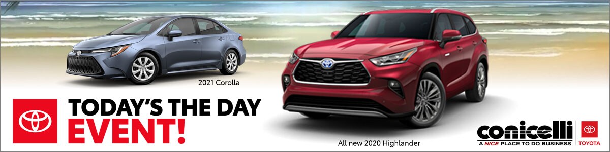 Today's the Day at Conicelli Toyota! Low APRs, affordable leases, and more!