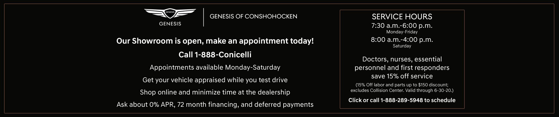 Our Showroom is open by appointment - Call 1-888-Conicelli - Click o rcall 1-888-289-5948 to schedule service.