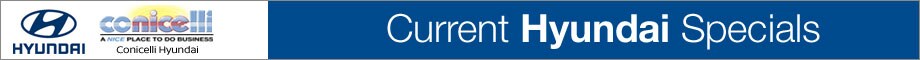 Current Hyundai Specials at Conicelli Hyundai in Conshohocken