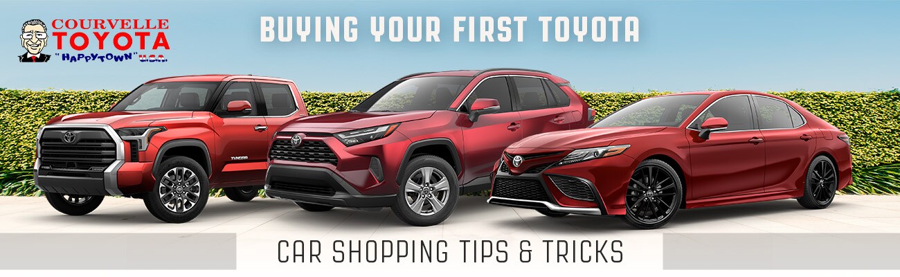 Buying Your First Toyota | Courvelle Toyota | Opelousas, LA