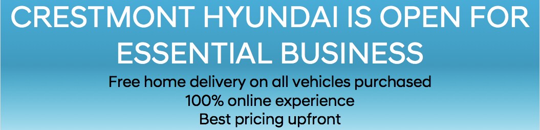 Crestmont Hyundai Is Open.png