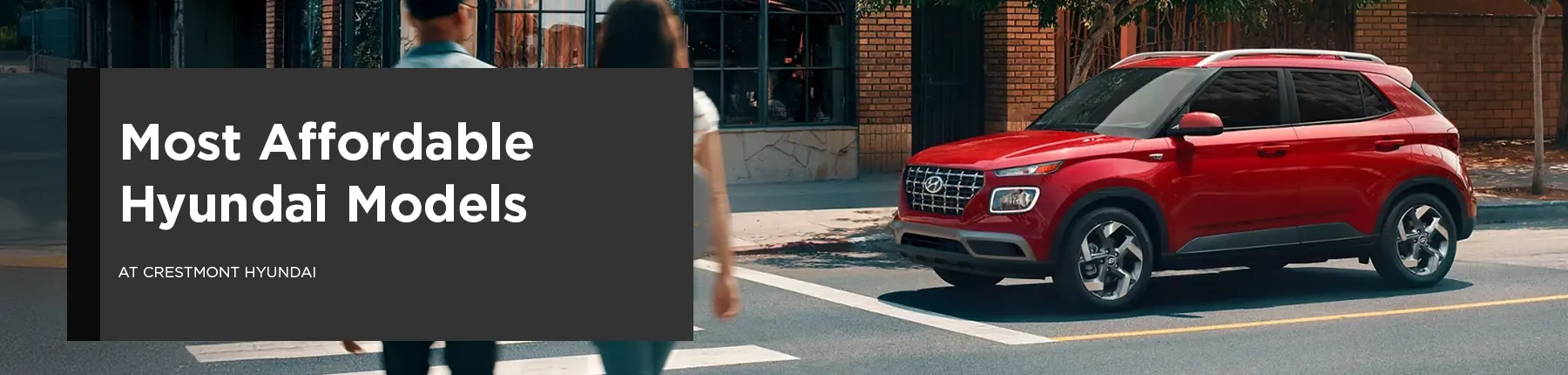 Most Affordable Hyundai Models - Crestmont Hyundai