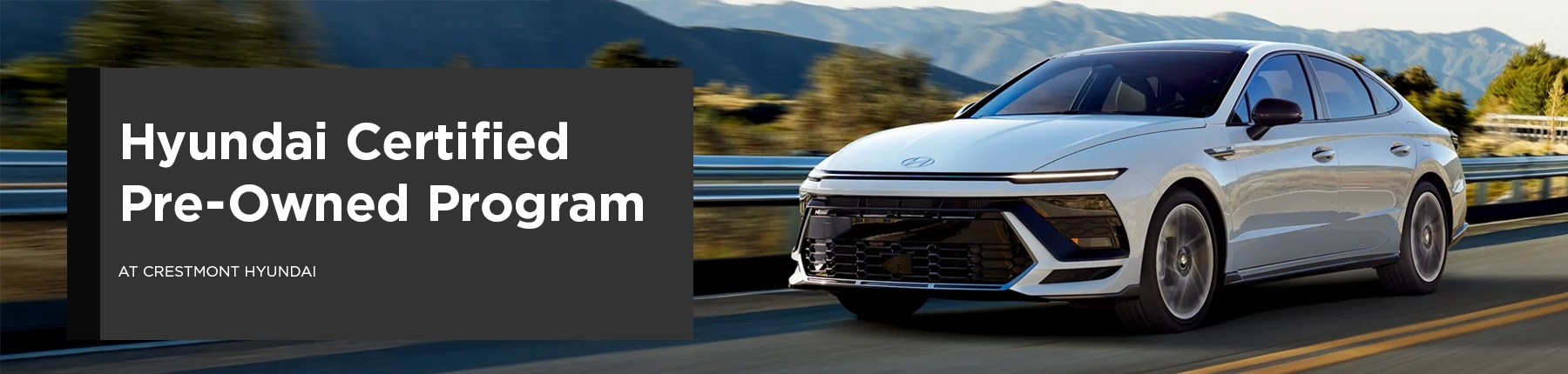 Hyundai Certified Pre-Owned Program Overview - Crestmont Hyundai
