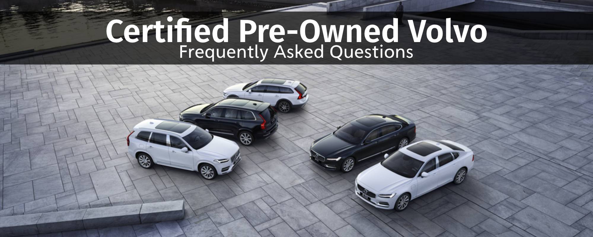 Volvo Certified Pre-Owned FAQs.jpg