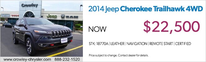 crowley_specials&incentives_CDJR_APRIL18_Used_2014-Jeep-Cherokee-Trailhawk-4WD.jpg