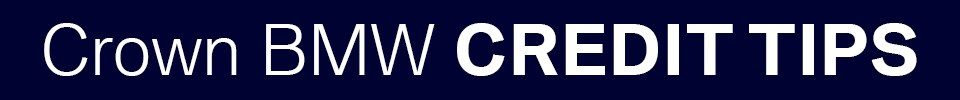 BMW Credit Tips BMW Credit Tips