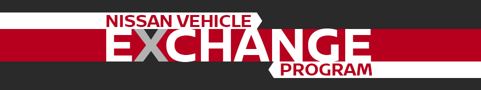 Nissan Vehicle Exchange Nissan Vehicle Exchange