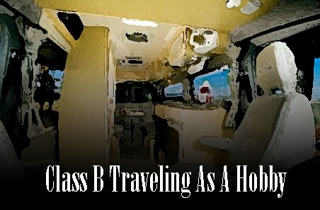 Class B Traveling As A Hobby.jpg