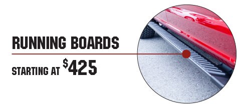 Running Boards Starting At $425 Running Boards Starting At $425