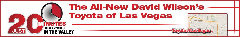 2010-10-davidwilsonstoyotaoflasvegas-20minutesfromanywhere-banner.jpg