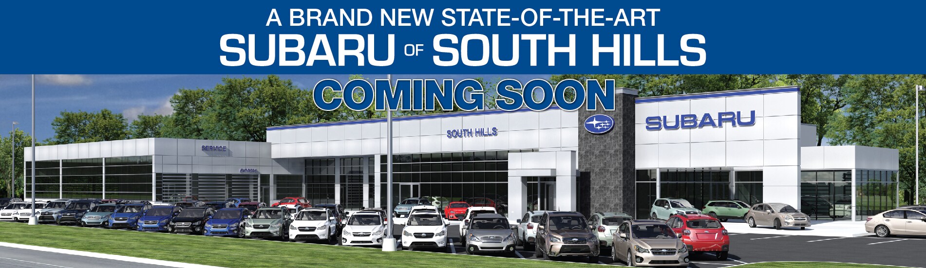 The brand new state-of-the-art Subaru of South Hills Coming Soon!
