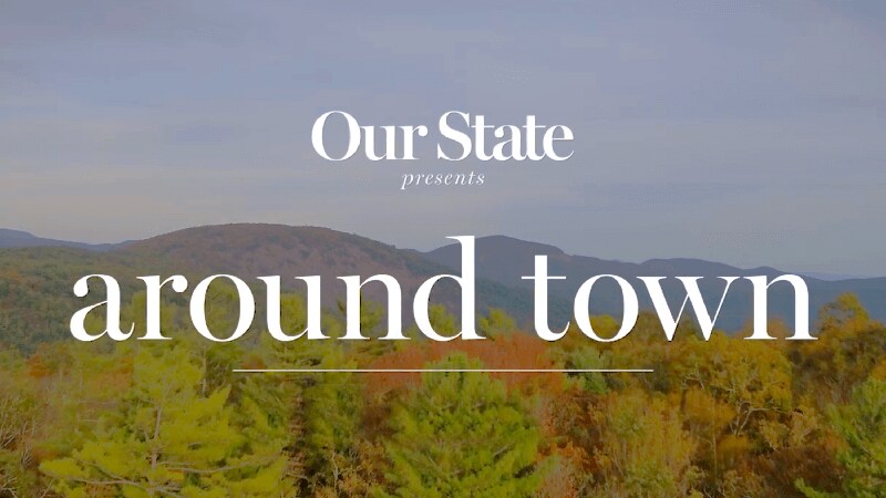 Our State - Around Town