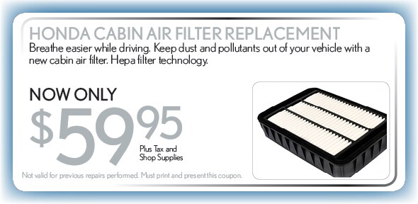 Honda Air Cabin Filter Replacement, Delray Beach, FL Automotive Service Special Honda Air Cabin Filter Replacement, Delray Beach, FL Automotive Service Special Special