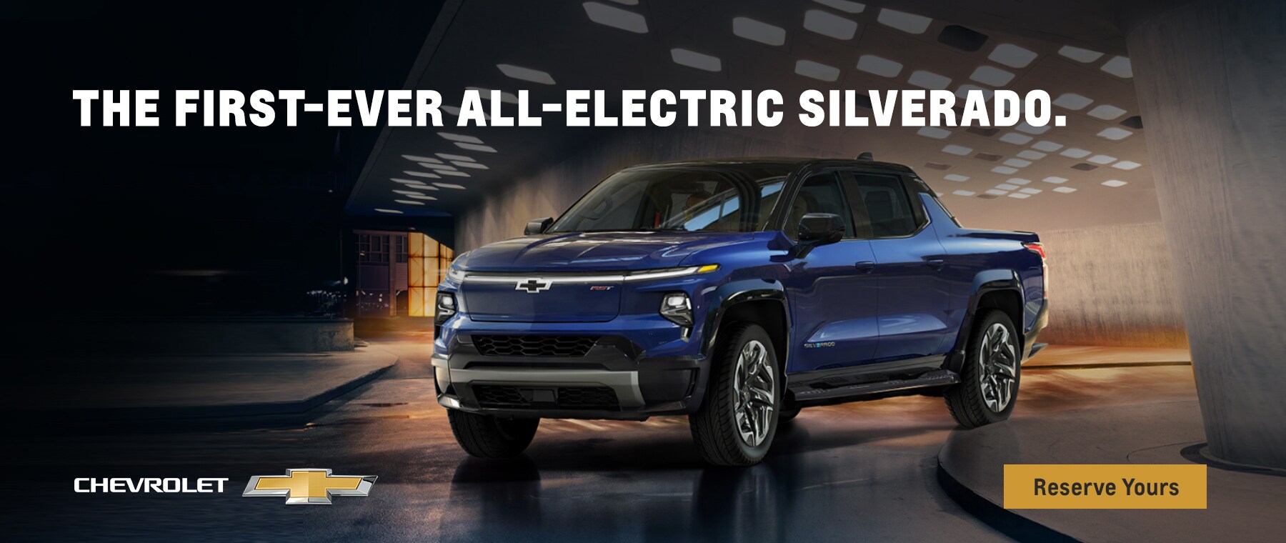 The first-ever all-electric Silverado. The first-ever all-electric Silverado. Reserve yours.