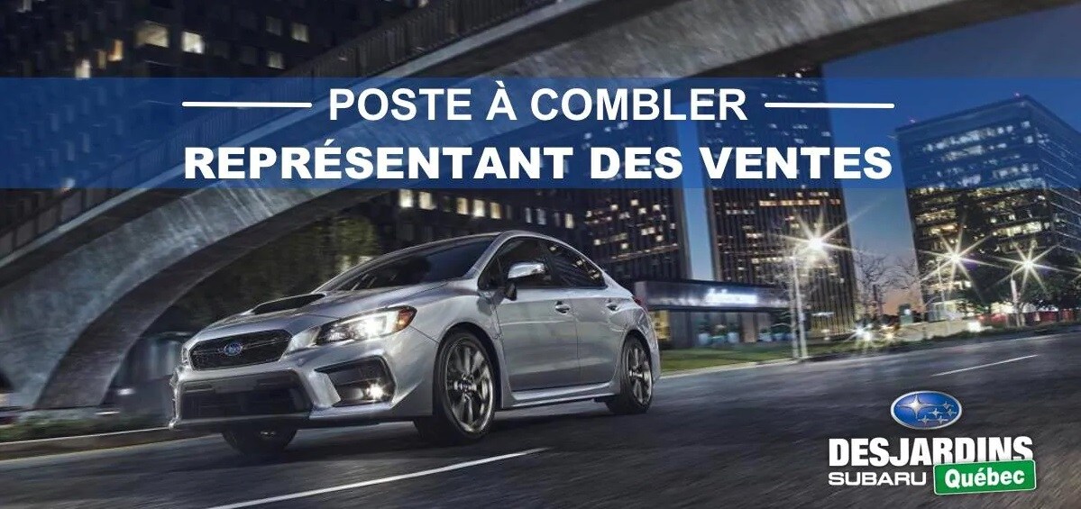 Emplois dans le secteur de l'automobile - Desjardins Subaru Emplois dans le secteur de l'automobile - Desjardins Subaru