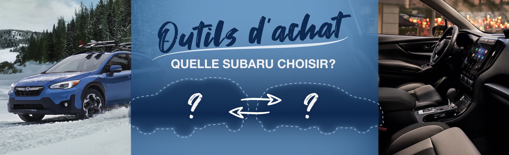 Comparaison des Modèles VUS Subaru - Desjardins Subaru Comparaison des Modèles VUS Subaru - Desjardins Subaru