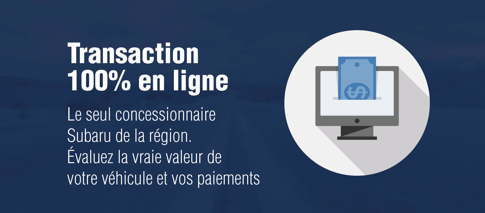 Transaction 100% en ligne - Desjardins Subaru Vos démarches 100% en ligne - Desjardins Subaru