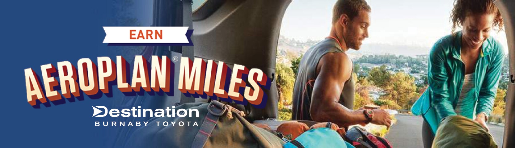 Earn Aeroplan Miles at Destination Toyota