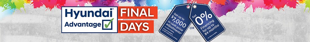 Select a model below Hyundai Advantage - Final Days