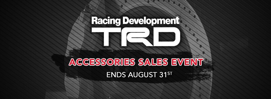 TRD Accessories Sales Event - Stand out and Accessorize your Toyota with TRD parts!