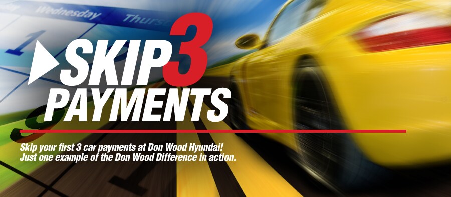 Skip 3 Payments Hyundai Skip 3 Payments Hyundai