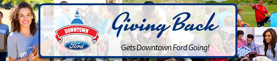 Downtown Ford Philanthropy