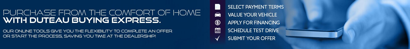 DuTeau Buying Express Purchase or Lease Online From Anywhere