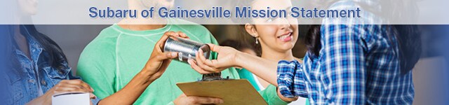 Subaru of Gainesville Mission Statement
